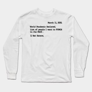 List of people Pandemic Bat eaters black Long Sleeve T-Shirt